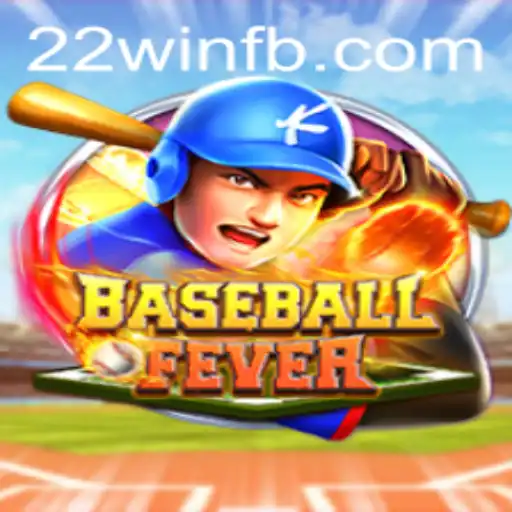 Experience the Thrilling World of BaseballFever: A Game-Changer for 2022
