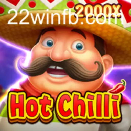 Unveiling the Excitement of HotChilli: A Comprehensive Guide to 22win