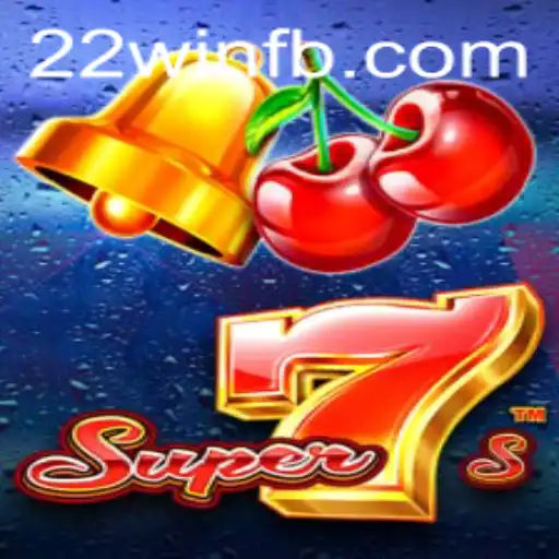 Exploring the Intriguing World of Super7s: A Game that Redefines Fun with 22win